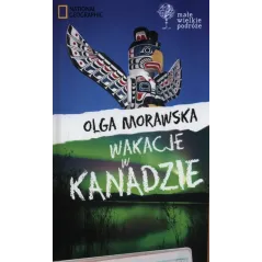 WAKACJE W KANADZIE Olga Morawska - G+J RBA