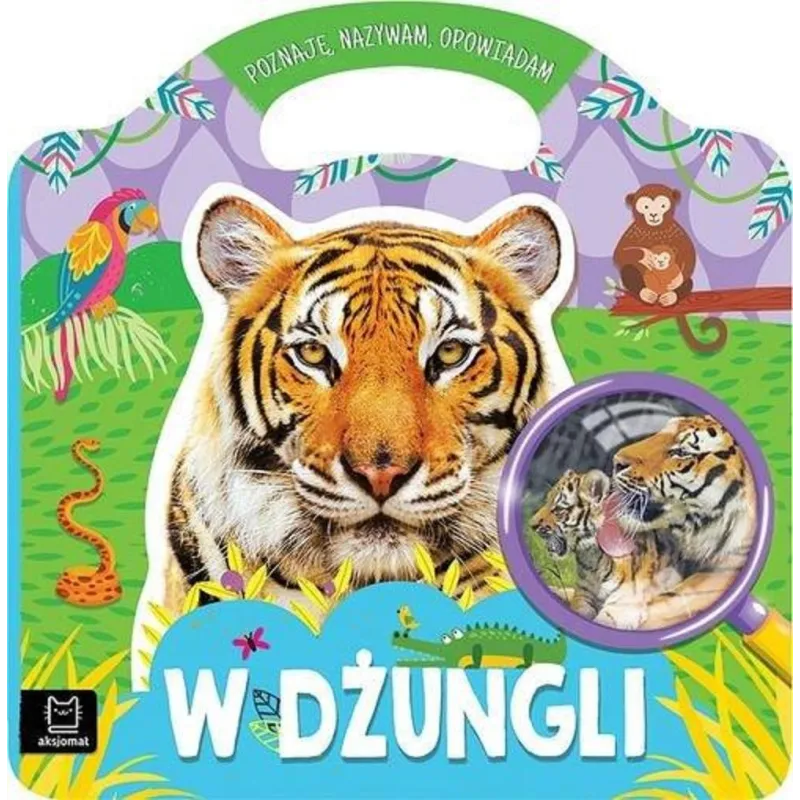 W DŻUNGLI. POZNAJĘ, NAZYWAM, OPOWIADAM