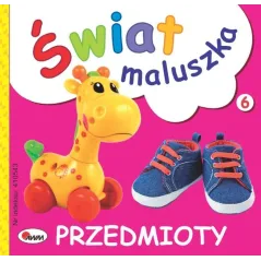 PRZEDMIOTY ŚWIAT MALUSZKA 6 Piotr Kozera - AWM