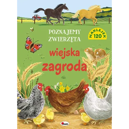 Wiejska Zagroda. Poznajemy Zwierzęta