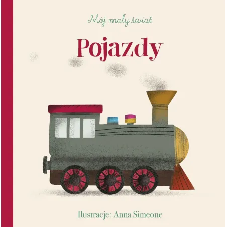 MÓJ MAŁY ŚWIAT POJAZDY 