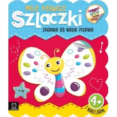 MOJE PIERWSZE SZLACZKI ZADANIA DO NAUKI PISANIA 4+ Agnieszka Bator - Aksjomat