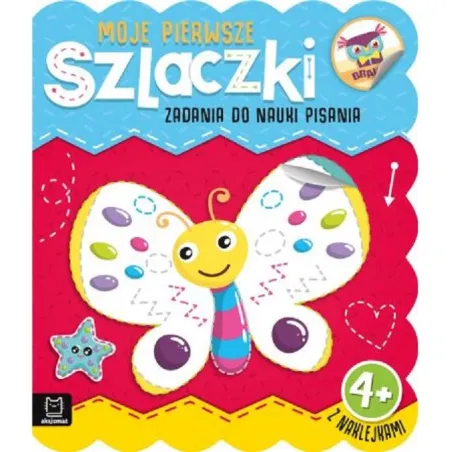 MOJE PIERWSZE SZLACZKI ZADANIA DO NAUKI PISANIA 4+ Agnieszka Bator - Aksjomat