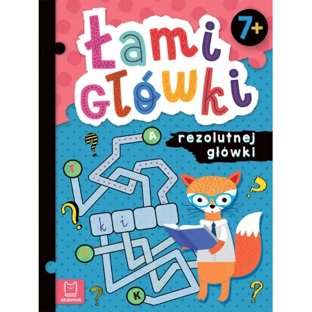 Łamigłówki Rezolutnej Główki 7+
