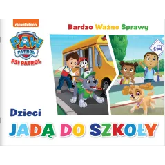 PSI PATROL. DZIECI JADĄ DO SZKOŁY. BARDZO WAŻNE SPRAWY