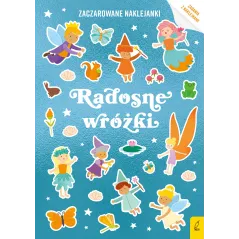 RADOSNE WRÓŻKI. ZACZAROWANE NAKLEJANKI - Wilga