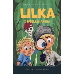 LILKA I WIELKA AFERA Magdalena Witkiewicz - Skarpa Warszawska