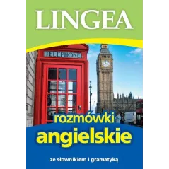 LINGEA ROZMÓWKI ANGIELSKIE ZE SŁOWNIKIEM I GRAMATYKĄ - Lingea
