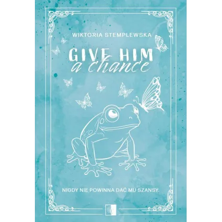 Give Him A Change