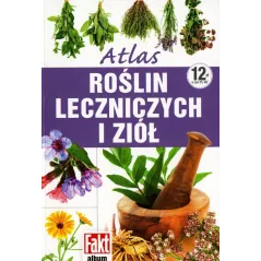 ATLAS ROŚLIN LECZNICZYCH I ZIÓŁ - Ringier Axel Springer