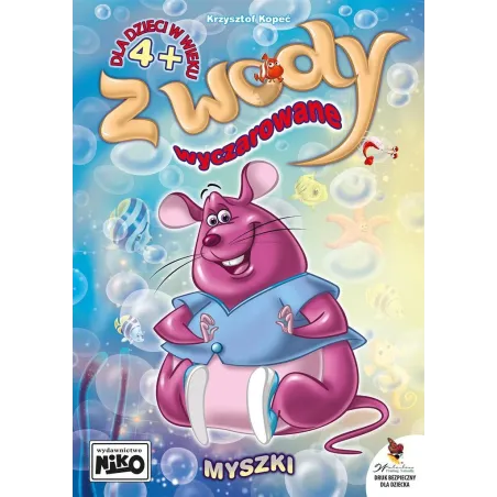 Z WODY WYCZAROWANE MYSZKI 4+ Krzysztof Kopeć - NIKO