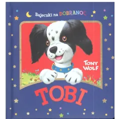 BAJECZKI NA DOBRANOC TOBI