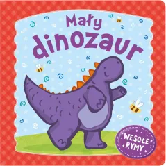 MAŁY DINOZAUR WESOŁE RYMY 