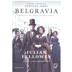 BELGRAVIA Julian Fellowes - Marginesy