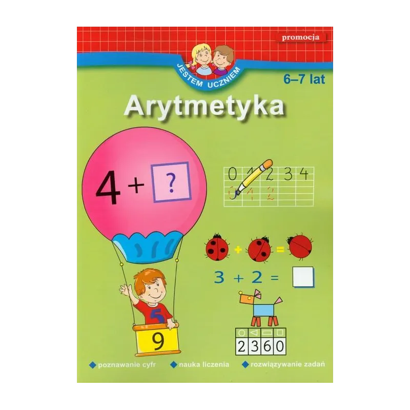 Jestem uczniem. Arytmetyka 67 lat Anna Juryta, Anna Szczepaniak