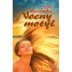 NOCNY MOTYL Iga Wiśniewska - Lucky