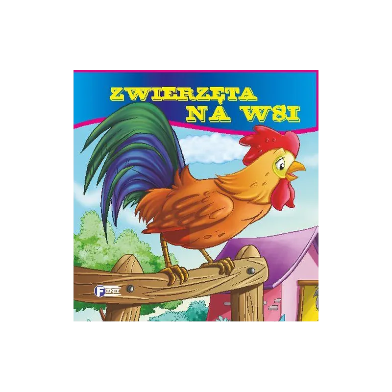 ZWIERZĘTA NA WSI - Fenix