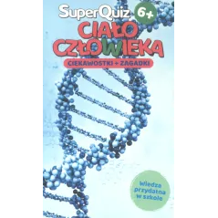 CIAŁO CZŁOWIEKA SUPERQUIZ KAPITAN NAUKA 6+ - Edgard
