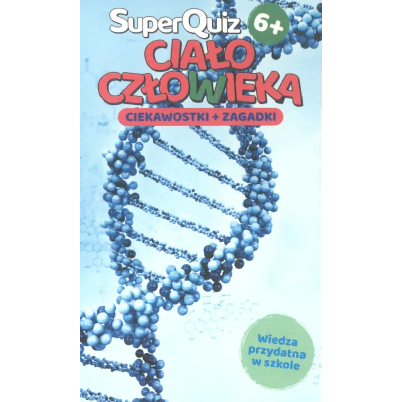CIAŁO CZŁOWIEKA SUPERQUIZ KAPITAN NAUKA 6+ - Edgard