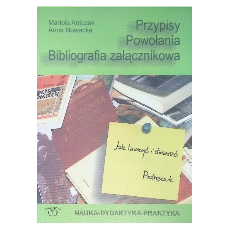 PRZYPISY POWOŁANIA BIBLIOGRAFIA ZAŁĄCZNIKOWA Z PŁYTĄ CD