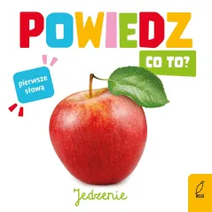 Jedzenie. Powiedz co to