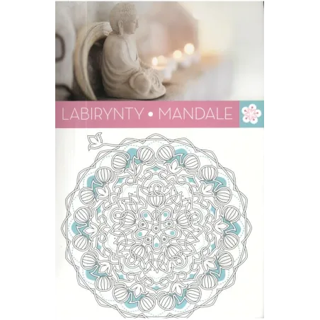 Labirynty, Mandale. Art Anti Stress