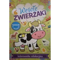 WESOŁE ZWIERZAKI. KOLOROWANKA EDUKACYJNA Z NAKLEJKAMI