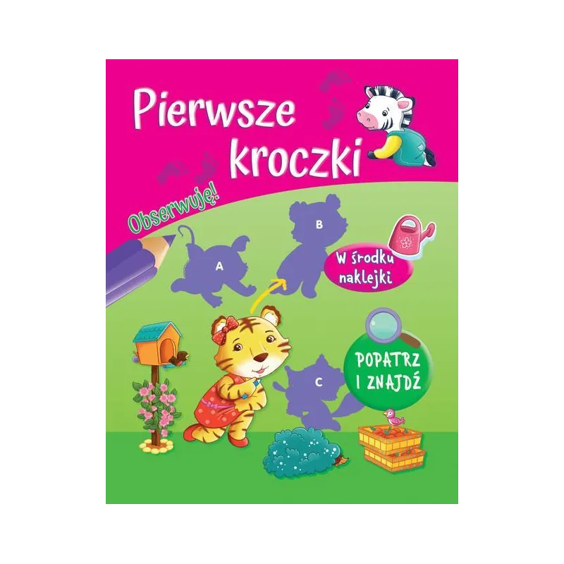 OBSERWUJĘ! PIERWSZE KROCZKI. KSIĄŻECZKA Z NAKLEJKAMI