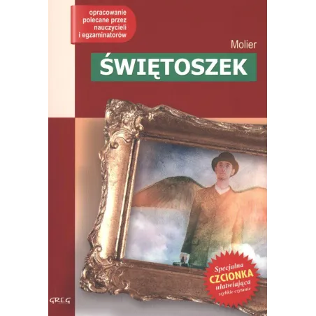 ŚWIĘTOSZEK LEKTURA Z OPRACOWANIEM Molier - Greg