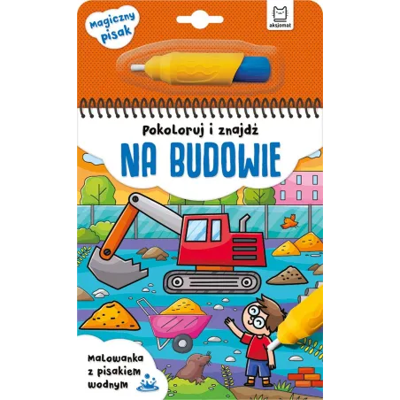 Pokoloruj I Znajdź Na Budowie. Malowanka Z Pisakiem Wodnym