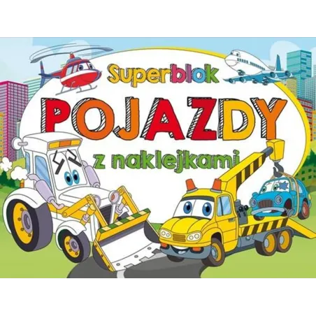 POJAZDY. SUPERBLOK Z NAKLEJKAMI