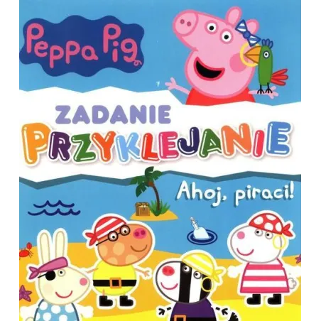 Świnka Peppa. Ahoj, Piraci. Zadanie Przyklejanie