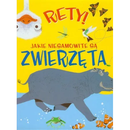 RETY! JAKIE NIESAMOWITE SĄ ZWIERZĘTA Emma Dods - Olesiejuk