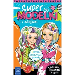 Supermodelki z naklejkami. Kolorowanka znakomitej artystki moda ciekawostki porady Anna Podgórska