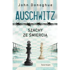 AUSCHWITZ. SZACHY ZE ŚMIERCIĄ - Świat Książki
