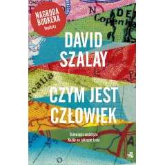CZYM JEST CZŁOWIEK David Szalay - WAB