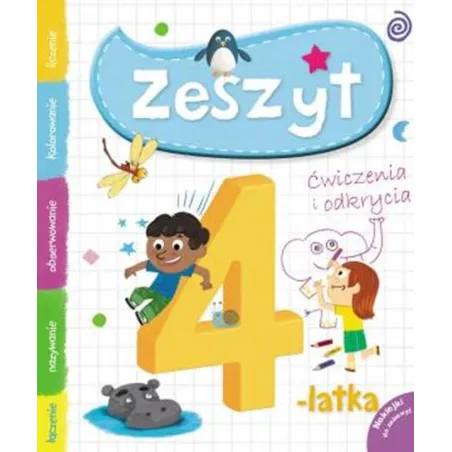 Ćwiczenia I Odkrycia. Zeszyt 4-Latka