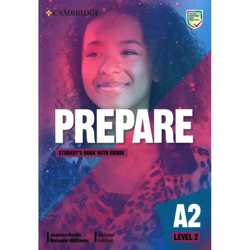 PREPARE LEVEL 2 STUDENTS BOOK WITH EBOOK - Cambridge University Press PREPARE LEVEL 2 STUDENTS BOOK WITH EBOOK - Cambridge University Press
