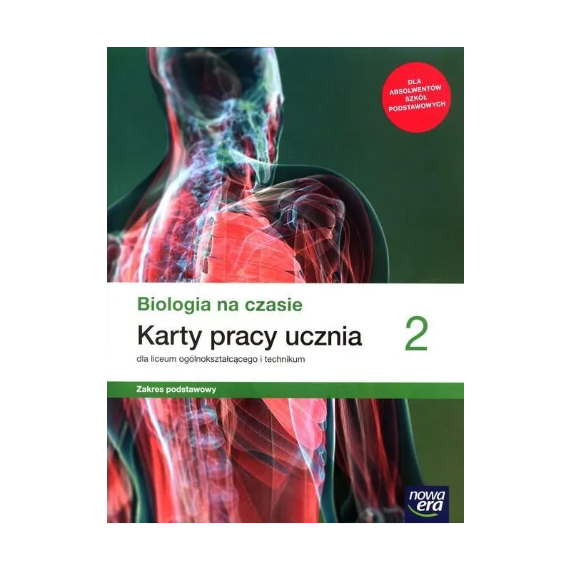 BIOLOGIA NA CZASIE 2 KARTY PRACY DLA LICEUM I TECHNIKUM ZAKRES PODSTAWOWY - Nowa Era