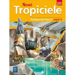 NOWI TROPICIELE PODRĘCZNIK 3.2 EDUKACJA WCZESNOSZKOLNA