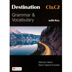 DESTINATION C1-C2 GRAMMAR VOCABULARY