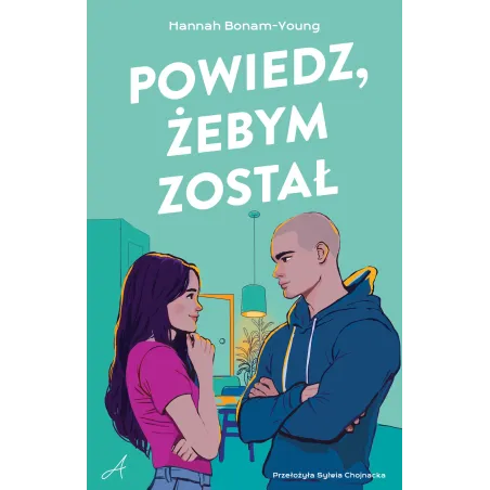 Powiedz, Żebym Został