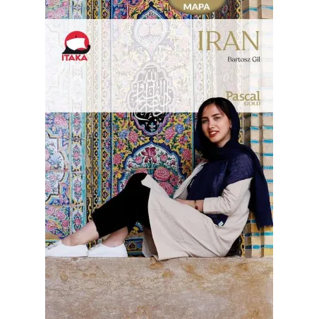 Iran. Przewodnik Turystyczny Z Mapą Iran. Przewodnik Turystyczny Z Mapą