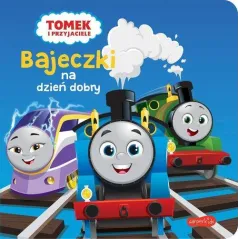 TOMEK I PRZYJACIELE BAJECZKI NA DZIEŃ DOBRY Beata Żmichowska - Harperkids