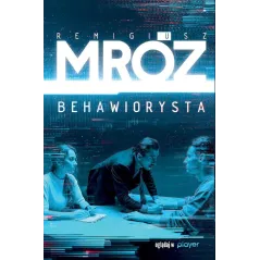 BEHAWIORYSTA Remigiusz Mróz - Filia