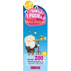 UKŁAD SŁONECZNY. BAWIĘ SIĘ I POZNAJĘ 10+