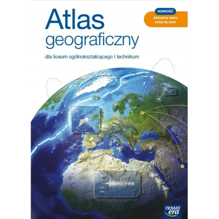 Atlas Geograficzny Dla Liceum I Technikum