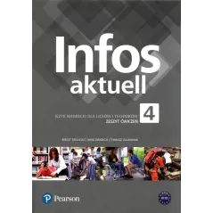 INFOS AKTUELL 4 JĘZYK NIEMIECKI ZESZYT ĆWICZEŃ KOD EDESK Birgit Sekulski, Nina Drabich, Tomasz Gajownik