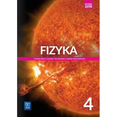 Fizyka 4. Podręcznik Dla Liceum I Technikum Zakres Rozszerzony