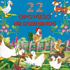 22 OPOWIEŚCI NA DOBRANOC